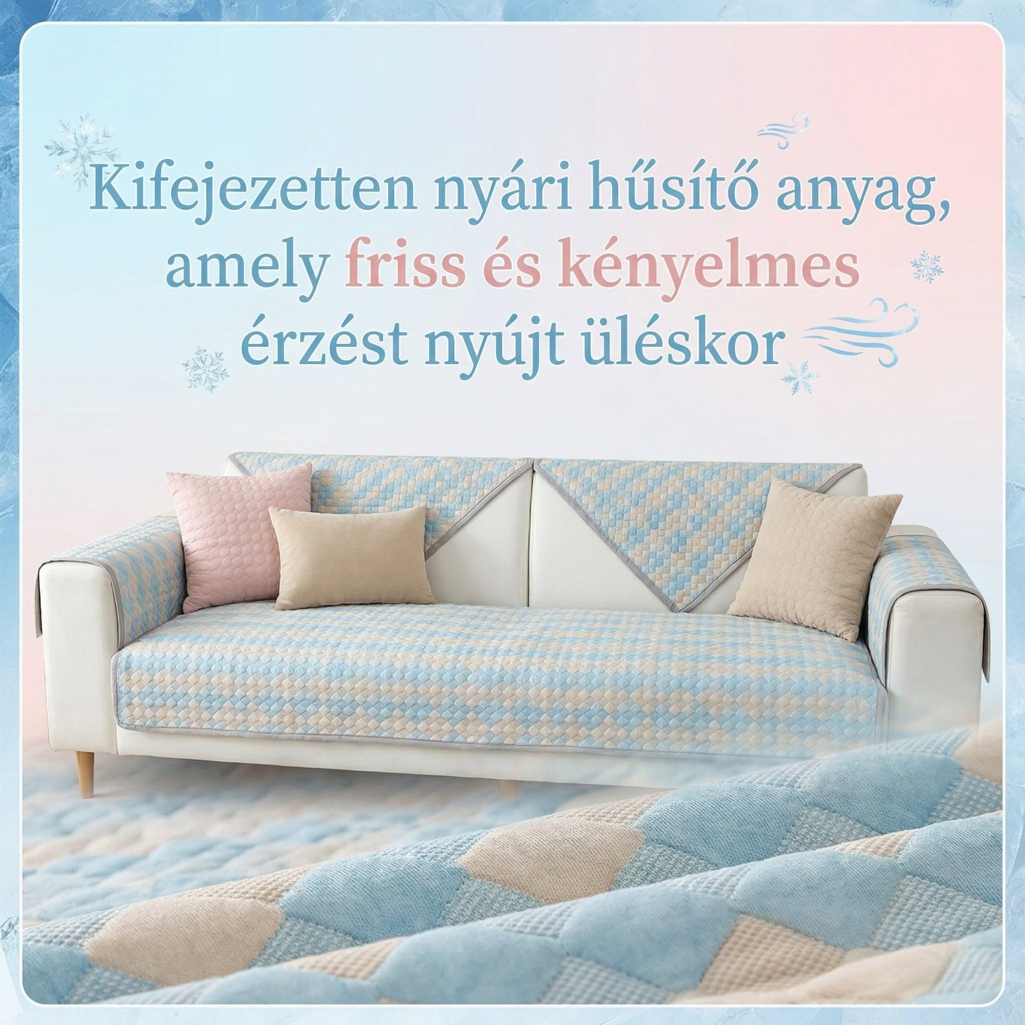 🔥🔝 Legnépszerűbb termékek❄️✨ Nyári hűsítő kanapéhüzet🧊🛋️ Jégselyem kanapévédő – egész család számára, egész napos hűvös érzés!